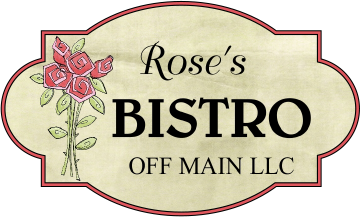 Rose's Bistro Off Main